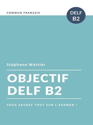 cover image of Objectif DELF B2